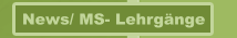 News/ MS- Lehrgänge